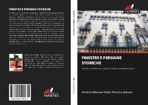 FINESTRE E PERSIANE STORICHE - António Manuel Vilela Pereira Gomes