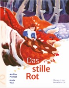 Cover-Bild zum Titel 'Das stille Rot' von 'Pierloot Mathieu'