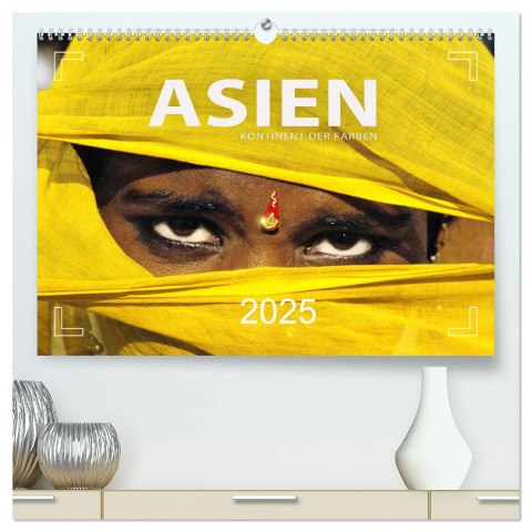 Asien - Kontinent der Farben (hochwertiger Premium Wandkalender 2025 DIN A2 quer), Kunstdruck in Hochglanz - Mario Weigt