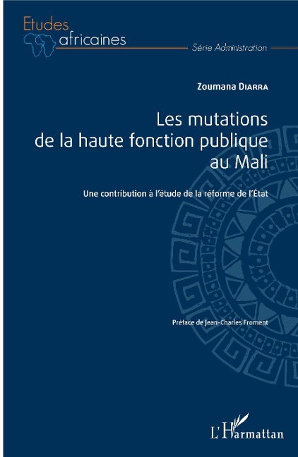 Les mutations de la haute fonction publique au Mali - Zoumana Diarra