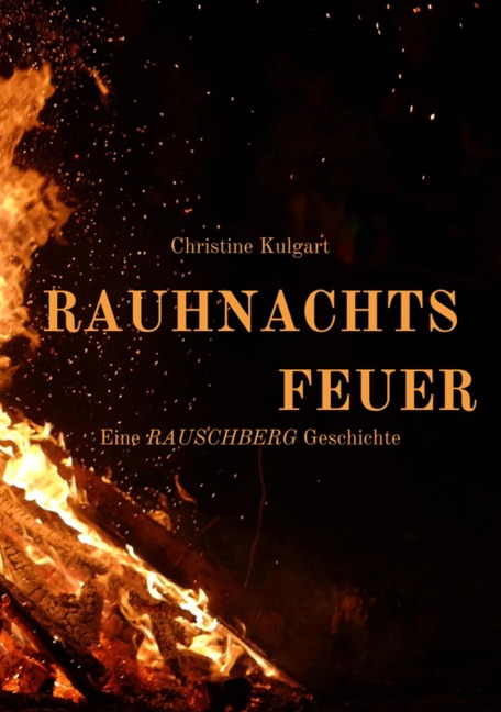 Rauhnachtsfeuer - Christine Kulgart
