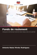 Cover-Bild zum Titel 'Fonds de roulement' von 'Antonio Nakai Hiroks Rodrigues'