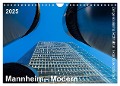 Mannheim Modern. Zeitgenössische Architektur in der Quadratestadt. (Wandkalender 2025 DIN A4 quer), CALVENDO Monatskalender - Thomas Seethaler