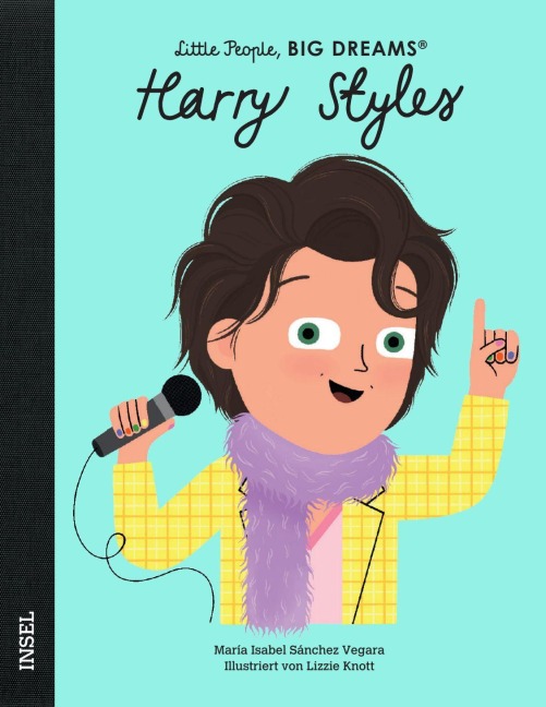 Little People, Big Dreams - Harry Styles - María Isabel Sánchez Vegara