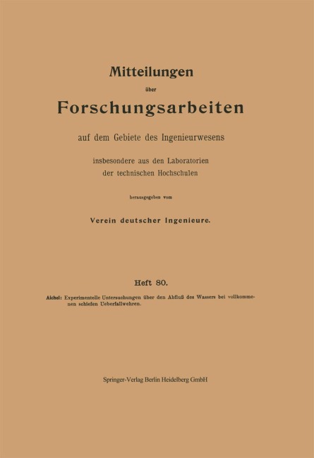 Experimentelle Untersuchungen über den Abfluß des Wassers bei vollkommenen schiefen Ueberfallwehren - Ordulf Georg Aichel