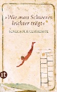 Cover-Bild zum Titel '»Wie man Schweres leichter trägt«' von 'Seneca'