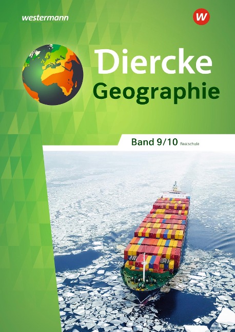 Diercke Geographie 9 / 10. Schulbuch. Für Realschulen in Baden-Württemberg - 