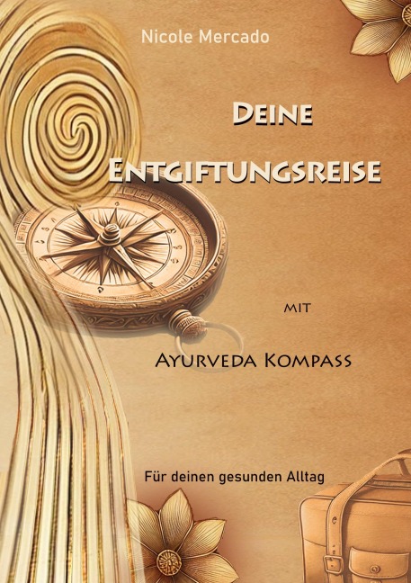 Deine Entgiftungsreise - Nicole Mercado