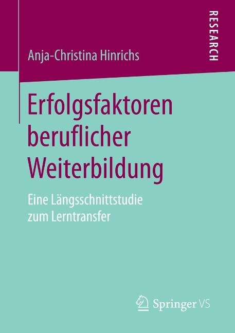 Erfolgsfaktoren beruflicher Weiterbildung - Anja-Christina Hinrichs