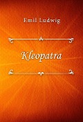 Kleopatra - Emil Ludwig