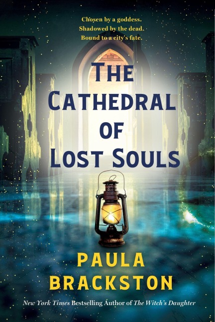 The Cathedral of Lost Souls - Paula Brackston