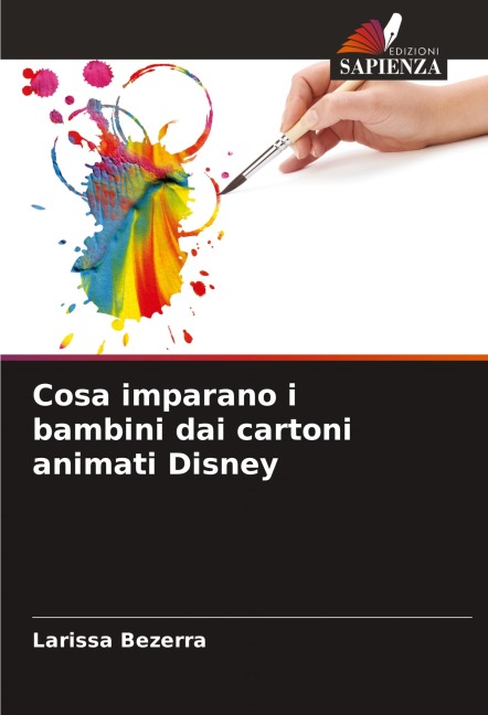 Cosa imparano i bambini dai cartoni animati Disney - Larissa Bezerra