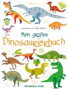 Cover-Bild zum Titel 'Mein großes Dinosaurierbuch' von ''