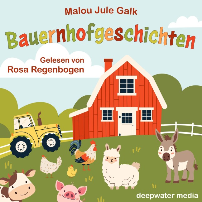 Bauernhofgeschichten - Malou Jule Galk