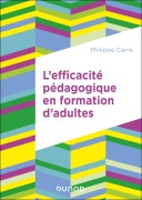 Cover-Bild zum Titel 'L'efficacité pédagogique en formation d'adultes' von 'Philippe Carré'