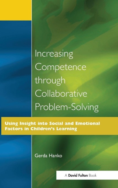 Increasing Competence Through Collaborative Problem-Solving - Gerda Hanko
