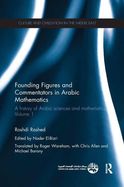 Founding Figures and Commentators in Arabic Mathematics - Roshdi Rashed