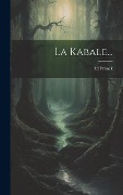 Cover-Bild zum Titel 'La Kabale...' von 'Ad Franck'