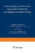 Untersuchung und Nachweis organischer Farbstoffe auf spektroskopischem Wege - Jaroslav Formánek, Eugen Grandmougin