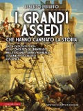 Cover-Bild zum Titel 'I grandi assedi che hanno cambiato la storia' von 'Alberto Peruffo'