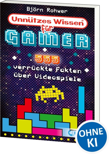 Unnützes Wissen für Gamer - Björn Rohwer