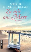 Cover-Bild zum Titel 'Zu mir ans Meer' von 'Sigrid Hunold-Reime'