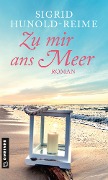 Zu mir ans Meer - Sigrid Hunold-Reime