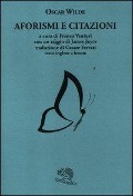 Cover-Bild zum Titel 'Aforismi e citazioni. Testo inglese a fronte' von 'Oscar Wilde'