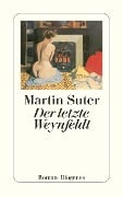 Cover-Bild zum Titel 'Der letzte Weynfeldt' von 'Martin Suter'