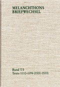 Melanchthons Briefwechsel / Band T 5: Texte 1110-1394 (1531-1533) - Philipp Melanchthon