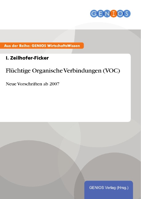 Flüchtige Organische Verbindungen (VOC) - I. Zeilhofer-Ficker