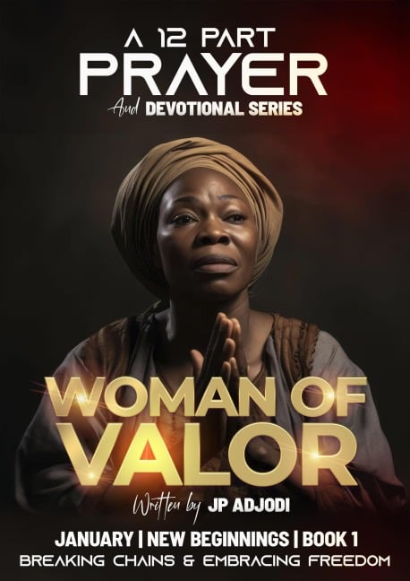 Woman of Valor (A 12-Part Prayer & Devotional Series, #1) - Jp Adjodi