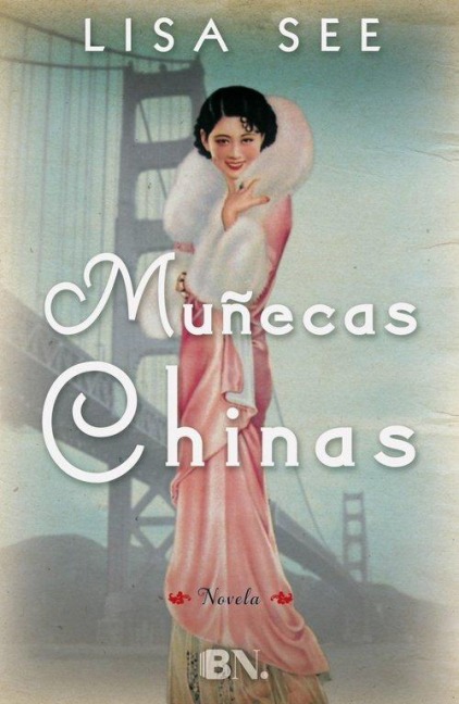 Munecas Chinas - Lisa See