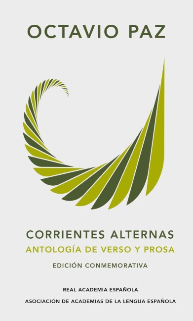 Octavio Paz. Antología (Edición Conmemorativa de la Rae Y La Asale) / Octavio Paz. Anthology. (Commem Orative Edition) - Octavio Paz
