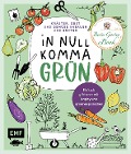 In Null Komma Grün - Einfach gärtnern mit Raphy von gruenesparadies - Raphael Samylin
