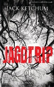 Cover-Bild zum Titel 'Jagdtrip' von 'Jack Ketchum'