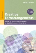 Cover-Bild zum Titel 'Kreative Lernarrangements' von 'Sandra Müller'