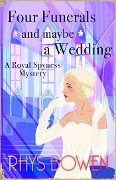 Cover-Bild zum Titel 'Four Funerals and Maybe a Wedding' von 'Rhys Bowen'
