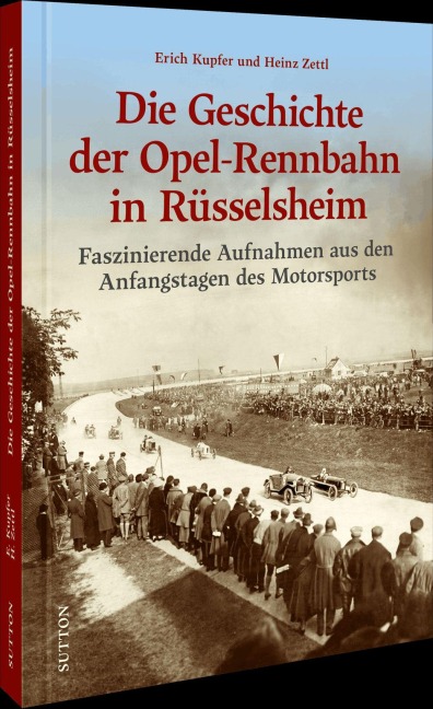 Die Geschichte der Opel-Rennbahn in Rüsselsheim - 