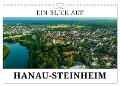 Ein Blick auf Hanau-Steinheim (Wandkalender 2025 DIN A4 quer), CALVENDO Monatskalender - Markus W. Lambrecht