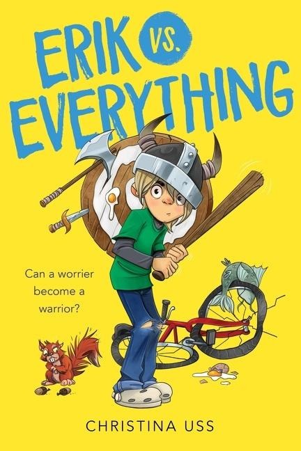 Erik vs. Everything - Christina Uss
