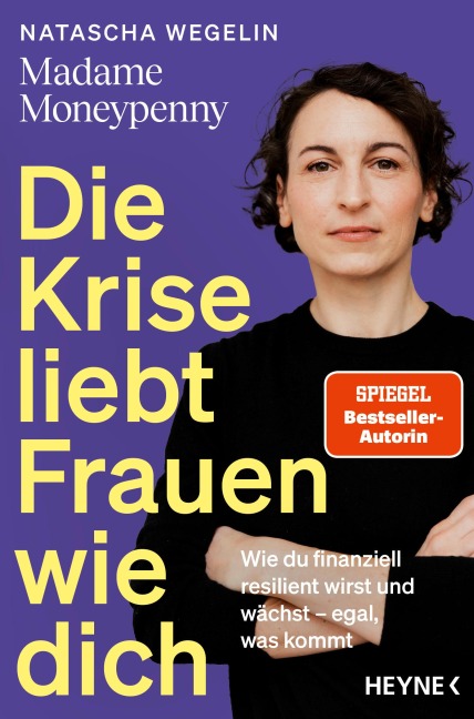 Die Krise liebt Frauen wie dich - Natascha Wegelin