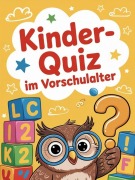 Cover-Bild zum Titel 'Kinder-Quiz im Vorschulalter' von 'Markus Kaminzky'