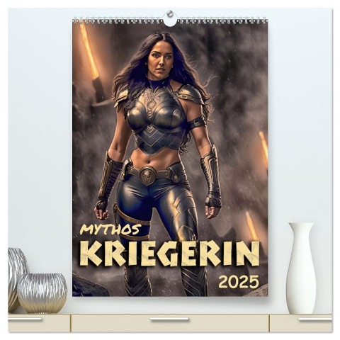 Mythos Kriegerin (hochwertiger Premium Wandkalender 2025 DIN A2 hoch), Kunstdruck in Hochglanz - Werner Braun