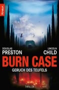 Cover-Bild zum Titel 'Burn Case' von 'Douglas Preston, Lincoln Child'