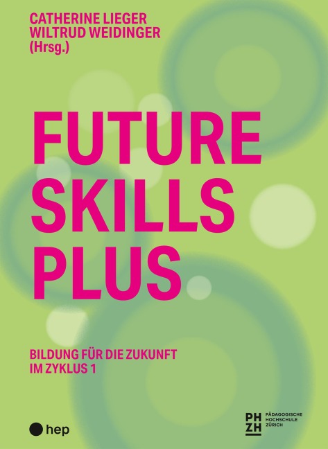 Future Skills Plus (E-Book) - Catherine Lieger, Wiltrud Weidinger