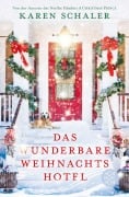 Cover-Bild zum Titel 'Das wunderbare Weihnachtshotel' von 'Karen Schaler'