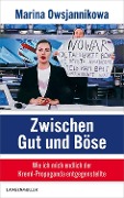 Zwischen Gut und Böse - Marina Owsjannikowa