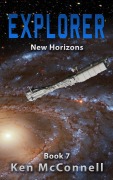 Cover-Bild zum Titel 'Explorer: New Horizons (Starship Series, #7)' von 'Ken McConnell'