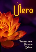 Cover-Bild zum Titel 'Útero' von 'Jady Tariane'